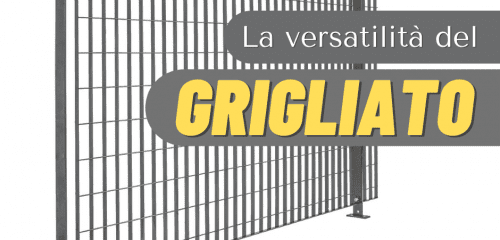 la versatilità del grigliato